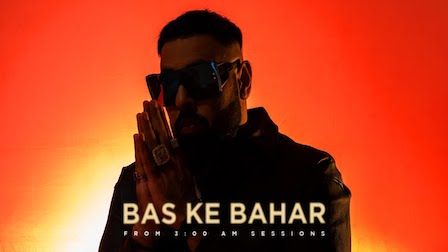 Bas Ke Bahar Lyrics Badshah