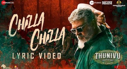 Chilla Chilla Lyrics Thunivu | Anirudh Ravichander