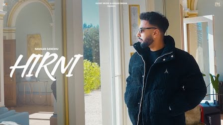 Hirni Lyrics Navaan Sandhu