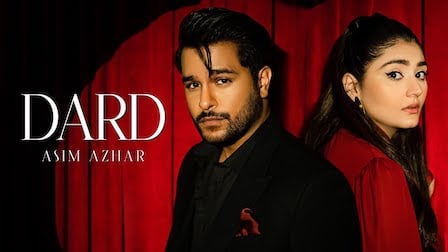 Dard Lyrics Asim Azhar | Dur-e-Fishan Saleem