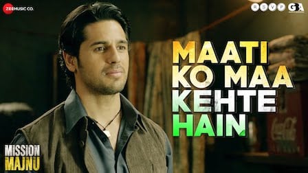 Maati Ko Maa Kehte Hain Lyrics Mission Majnu