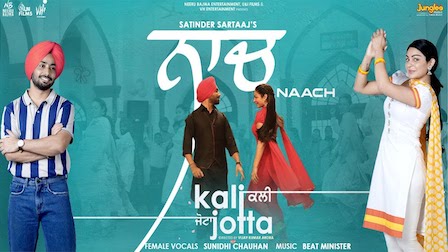 Naach Lyrics Satinder Sartaaj | from Kali Jotta