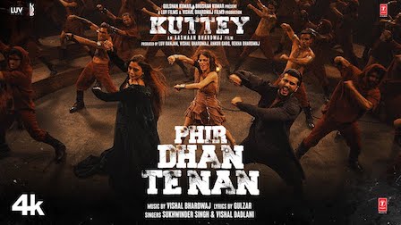 Phir Dhan Te Nan Lyrics Kuttey | Sukhwinder Singh