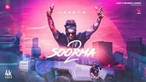 Soorma 2 Lyrics - Jazzy B