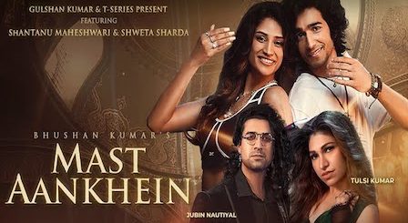 Mast Aankhen Lyrics Jubin Nautiyal x Tulsi Kumar