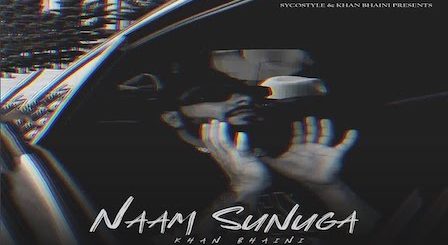 Naam Sunuga Lyrics Khan Bhaini