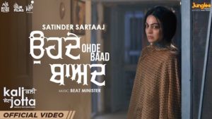 Ohde Baad Lyrics Satinder Sartaaj | from Kali Jotta