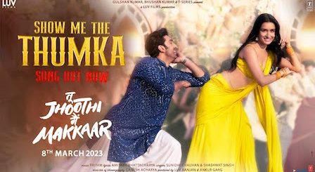 Show Me The Thumka Lyrics Tu Jhoothi Main Makkar