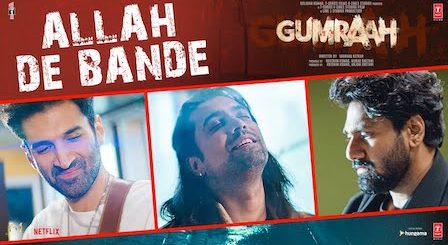 Allah De Bande Lyrics Gumraah | Jubin Nautiyal