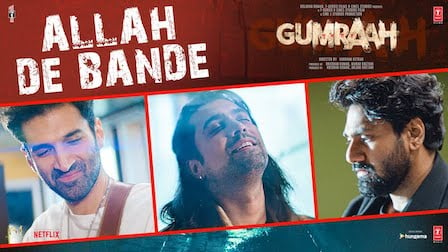 Allah De Bande Lyrics Gumraah | Jubin Nautiyal