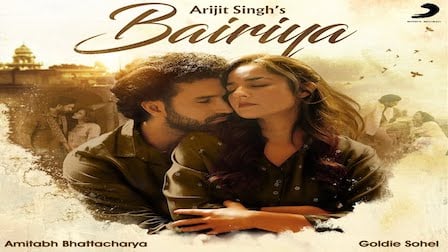 Bairiya Lyrics Arijit Singh