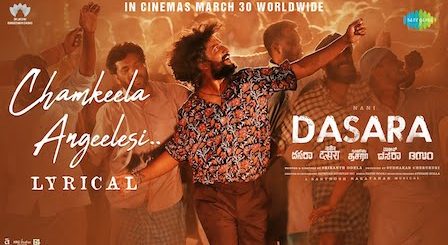 Chamkeela Angeelesi Lyrics Dasara