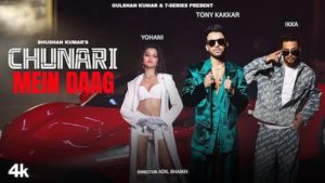 Chunari Mein Daag Lyrics Tony Kakkar | Yohani x Ikka