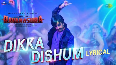 Dikka Dishum Lyrics Ravanasura | Ravi Teja