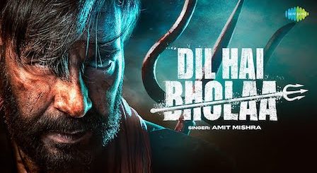 Dil Hai Bhola Lyrics Bholaa | Amit Mishra