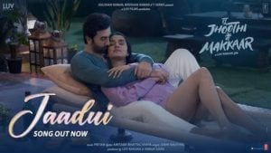 Jaadui Lyrics Tu Jhoothi Main Makkar | Jubin Nautiyal