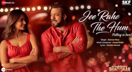 Jee Rahe The Hum (Falling in Love) Lyrics Kisi Ka Bhai Kisi Ki Jaan