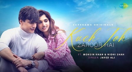 Kuch Toh Zaroor Hai Lyrics Javed Ali | Nidhi Shah