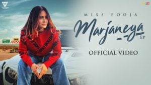 Marjaneya Lyrics Miss Pooja