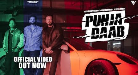 Punja Daab Lyrics Parmish Verma | Elvish Yadav