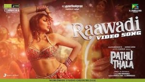 Raawadi Lyrics Pathu Thala | Silambarasan TR