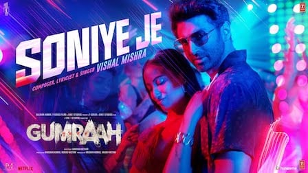 Soniye Je Lyrics Gumraah | Vishal Mishra