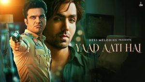 Yaad Aati Hai Lyrics Hardy Sandhu