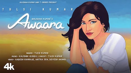 Awaara Lyrics Tulsi Kumar