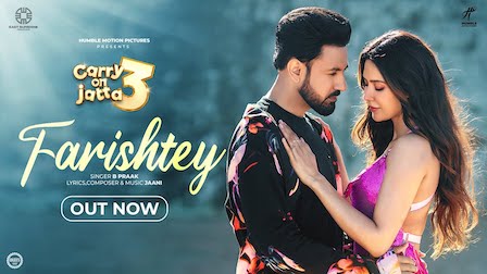 Farishtey Lyrics B Praak | From Carry On Jatta 3