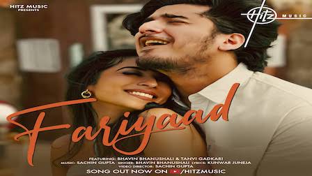 Fariyaad Lyrics Bhavin Bhanushali