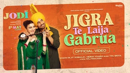 Jigra Te Laija Gabrua Lyrics Jodi | Diljit Dosanjh