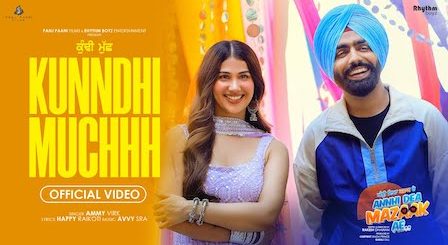 Kundi Muchh Lyrics Ammy Virk