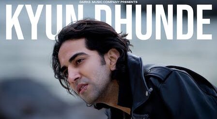 Kyun Dhunde Lyrics Vilen