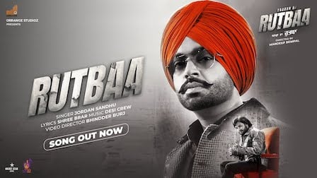 Rutba Lyrics Jordan Sandhu