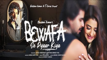 Bewafa Se Pyar Kiya Lyrics Jubin Nautiyal