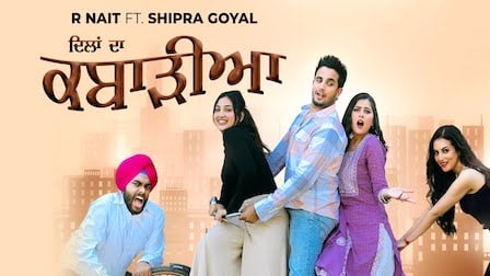 Dilan Da Kabarhiya Lyrics R Nait x Shipra Goyal