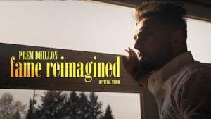 Fame Reimagined Lyrics Prem Dhillon