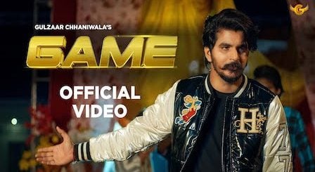 Game Lyrics Gulzaar Chhaniwala