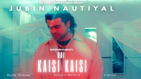 Hai Kaisi Kaisi Lyrics Jubin Nautiyal
