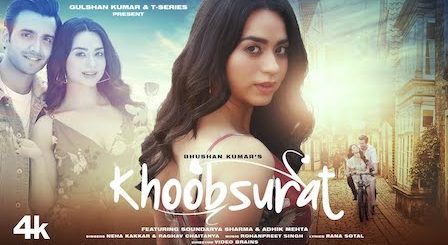 Khoobsurat Lyrics Neha Kakkar x Raghav Chaitanya