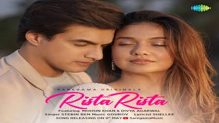 Rista Rista Lyrics Stebin Ben | Mohsin Khan