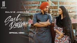 Sach Dassan Lyrics Rajvir Jawanda