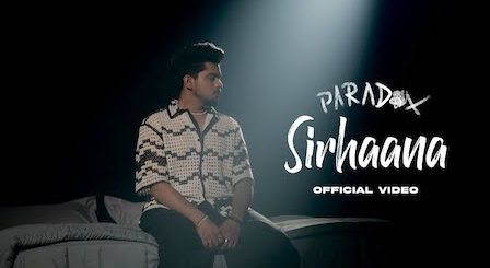 Sirhaana Lyrics Paradox | Amulya Rattan