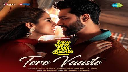 Tere Vaaste Lyrics Zara Hatke Zara Bachke