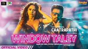 Window Tale Lyrics Chatrapathi | Dev Negi