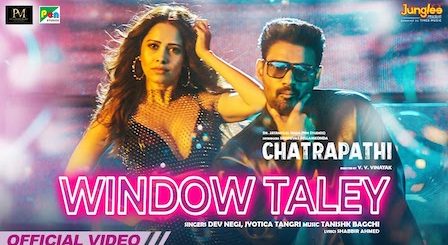 Window Tale Lyrics Chatrapathi | Dev Negi