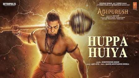 Huppa Huiya Lyrics Adipurush | Sukhwinder Singh