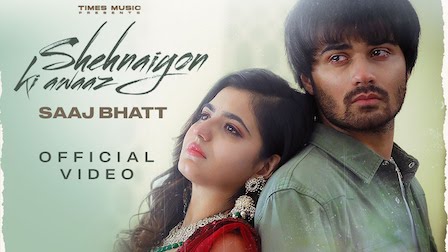 Shehnaiyon Ki Awaaz Lyrics Saaj Bhatt