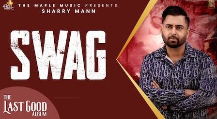 Swag Lyrics Sharry Maan