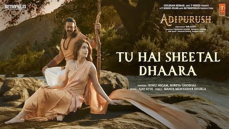 Tu Hai Sheetal Dhara Lyrics Adipurush